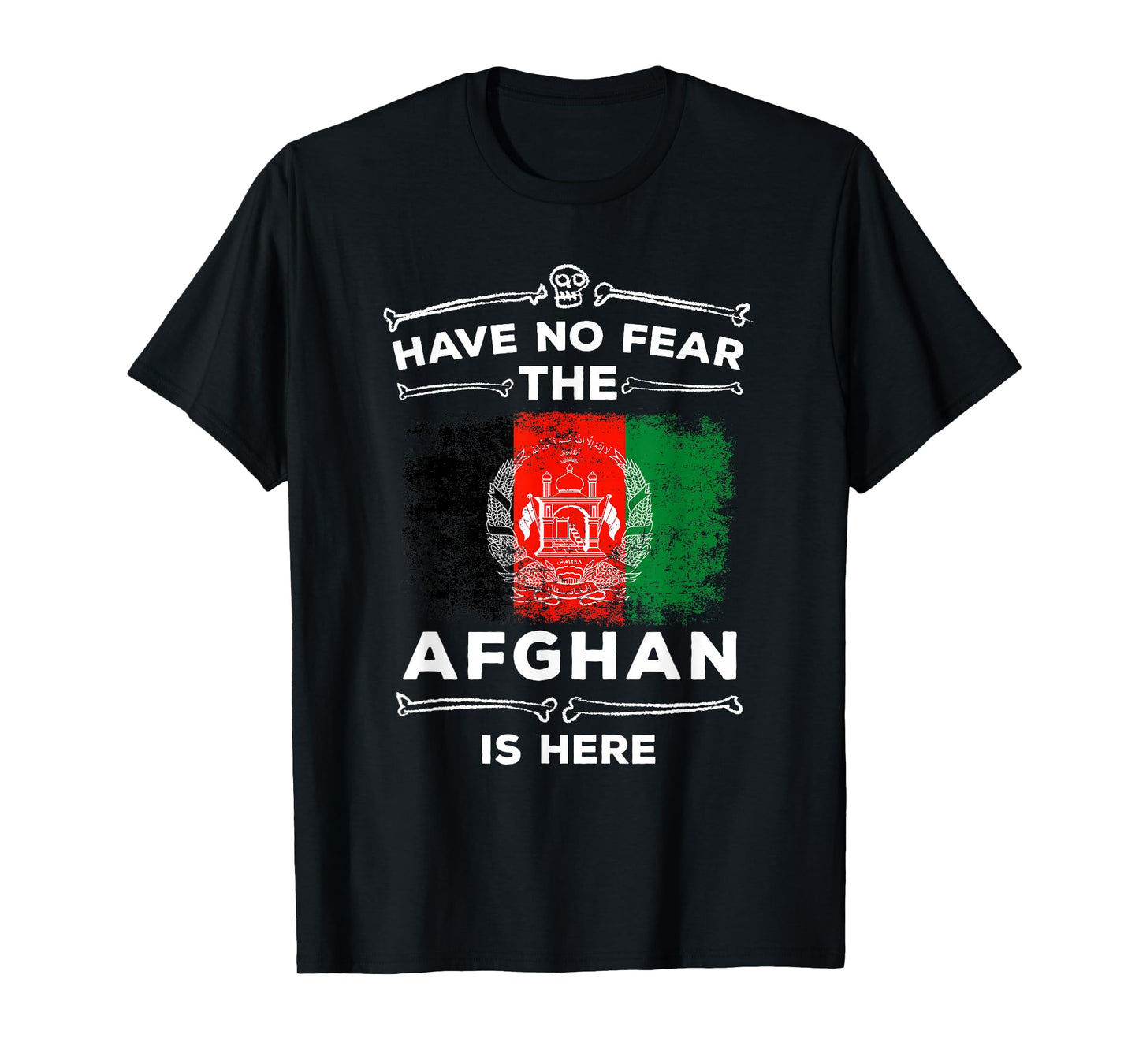 Afghanistan Flag Tshirt Have No Fear Afghan Is Here Afghani T-Shirt