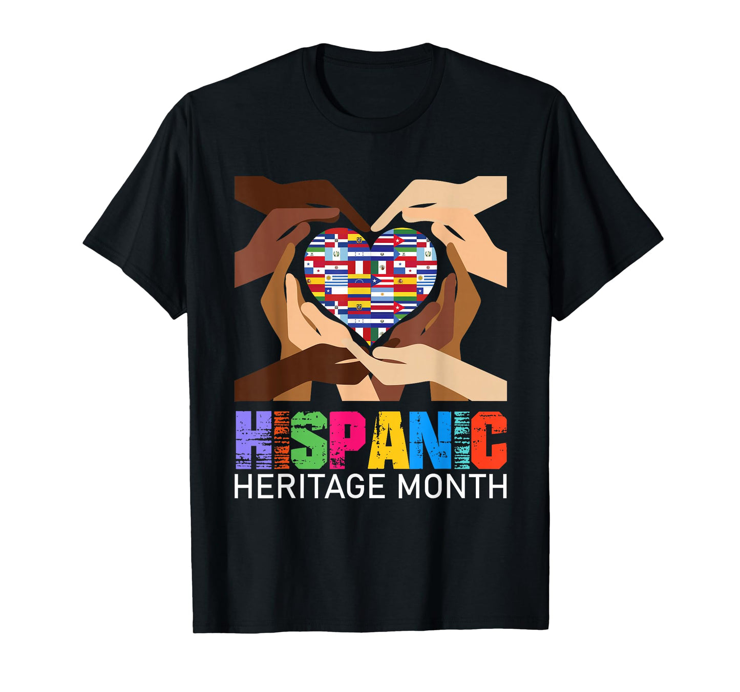 Hispanic Heritage Month Hands Heart Latino Countries Flags T-Shirt