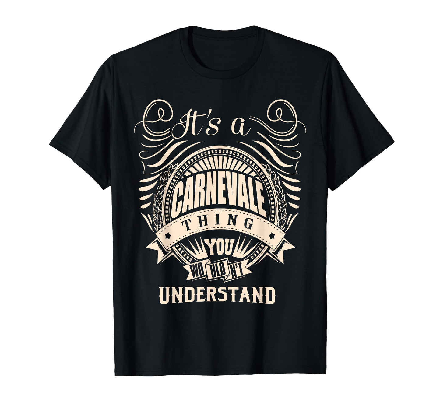 It's a CARNEVALE thing you wouldn't understand Gift T-Shirt