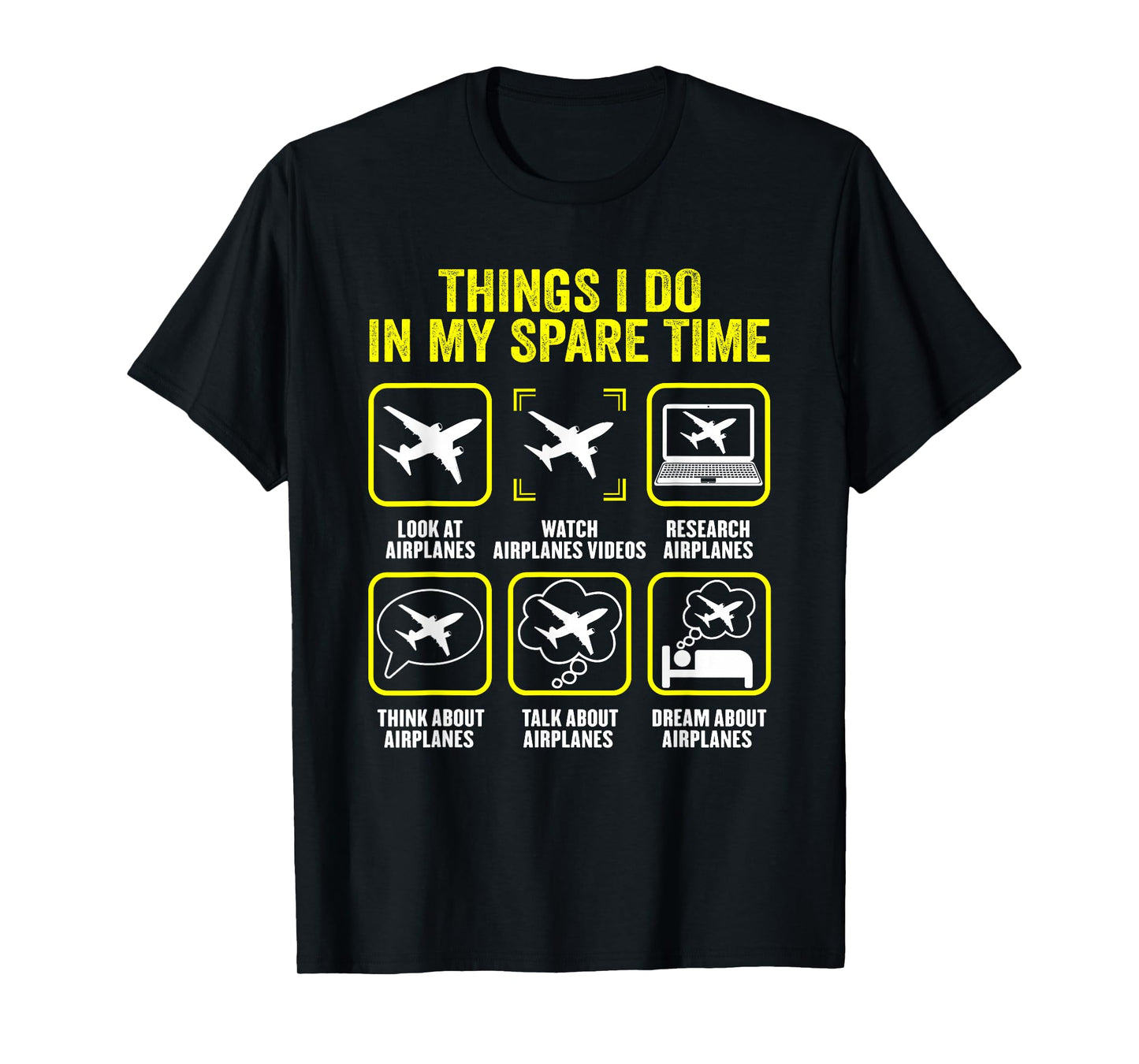 Things I Do in My Spare Time Airplanes Aviation Pilot T-Shirt