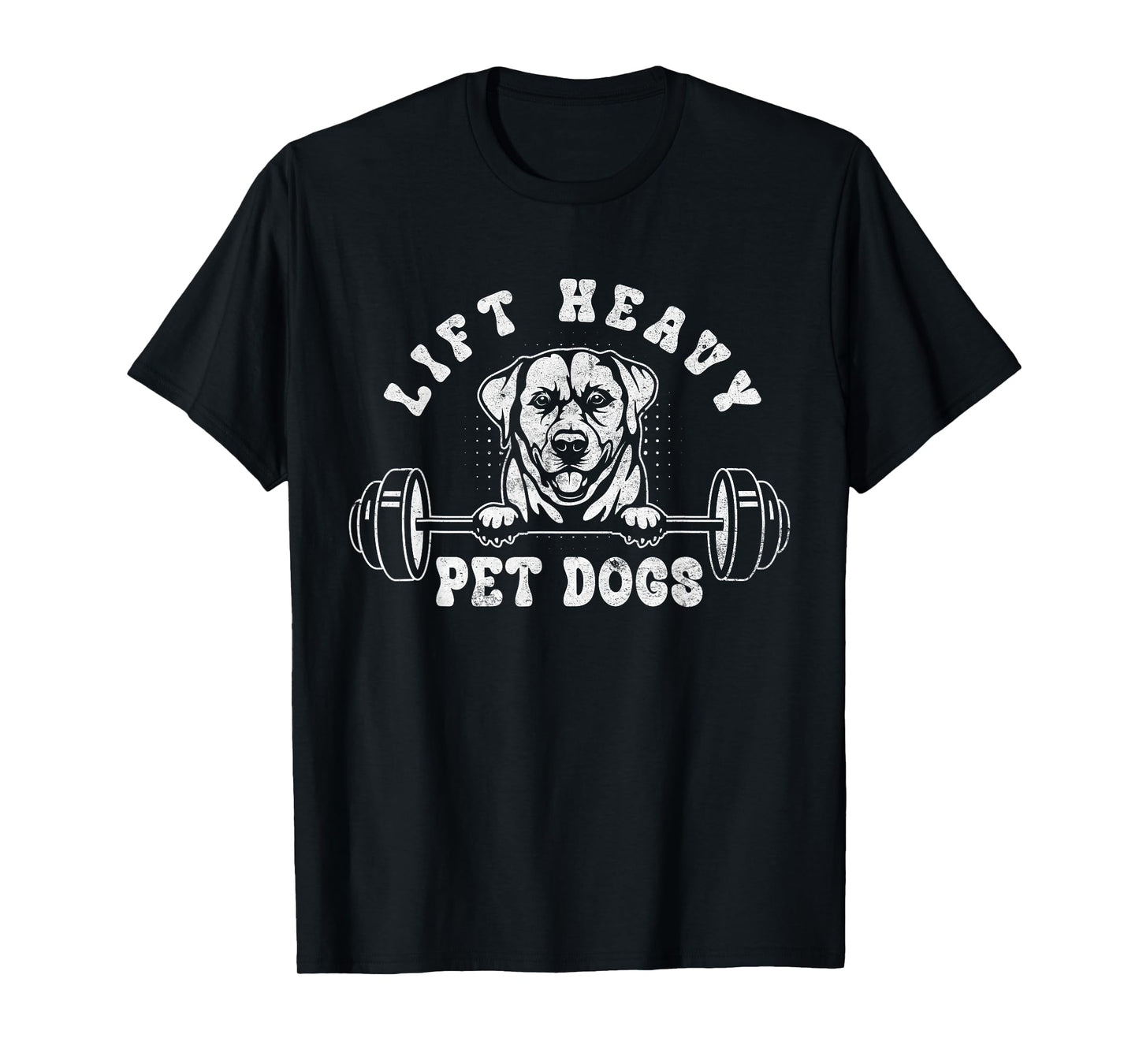 Lift Heavy Pet Dogs Retro Gym Fitness Weightlifting Workout T-Shirt