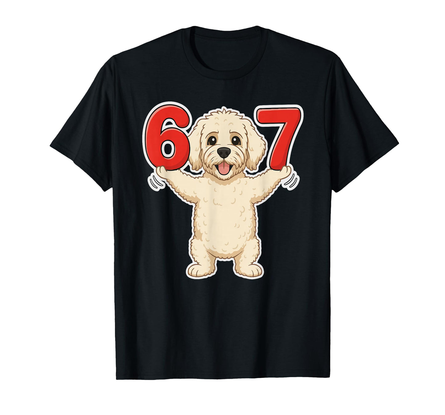 67 Funny Labradoodle Six Seven 6-7 Meme Gen Z Humor Dog T-Shirt