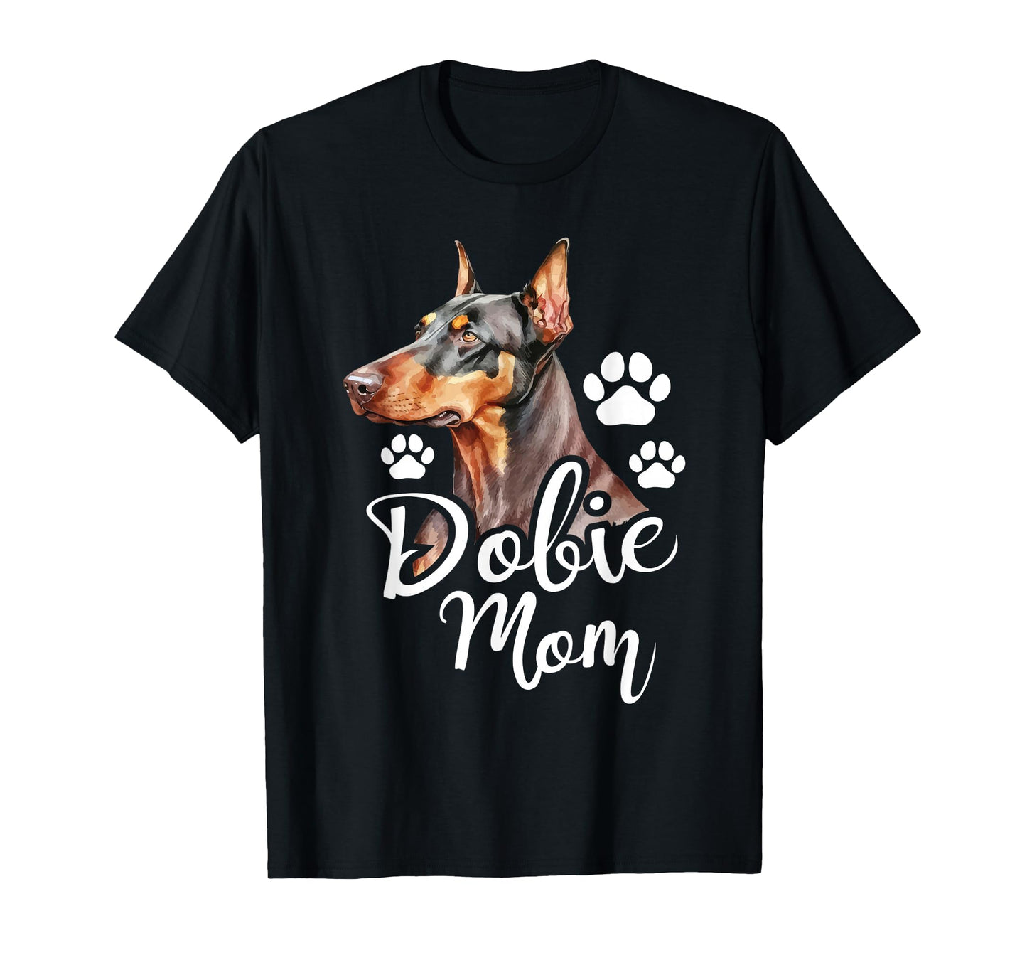 Dobie Mom - Doberman Pinscher Dog Trainer Pet Canine Lover T-Shirt