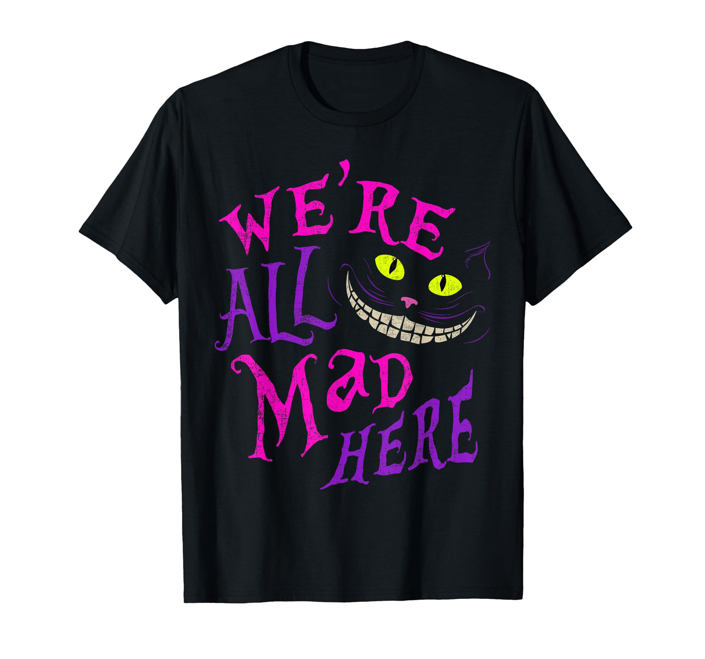 Cat With Mysterious Smile We’re All Mad Here Funny Halloween T-Shirt