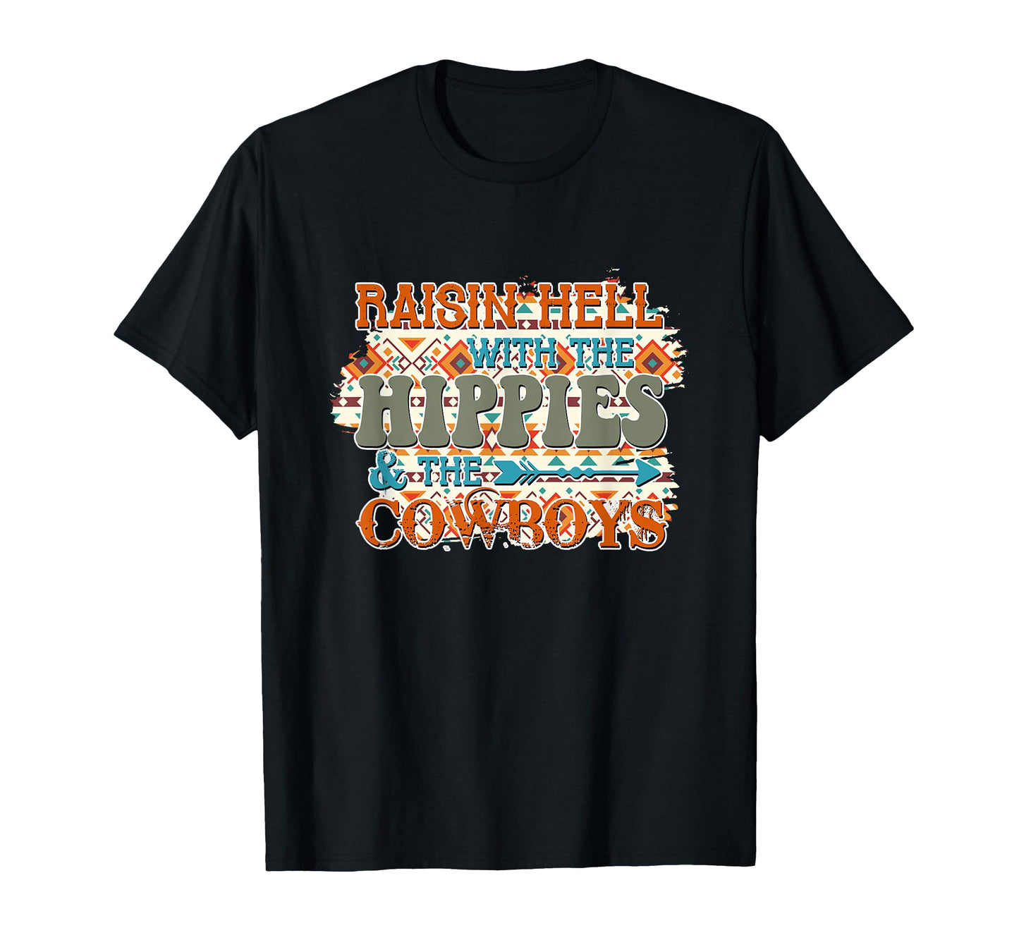 Raising Hell With The Hippies & The Cowboys T-Shirt