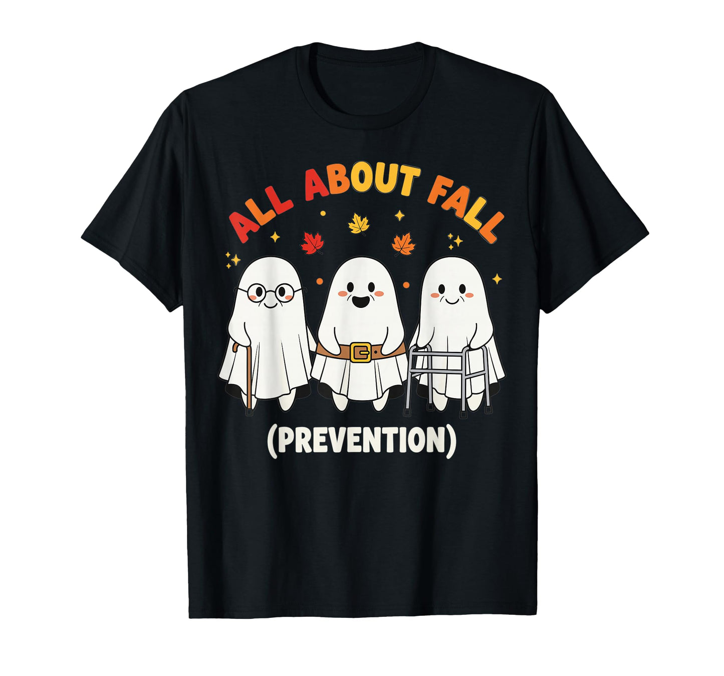Fall Prevention Ghost Funny Halloween Elder Care T-Shirt