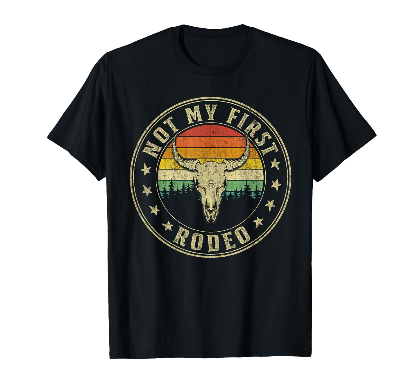 Not My First Rodeo Bull Skull Western Rodeo Country T-Shirt