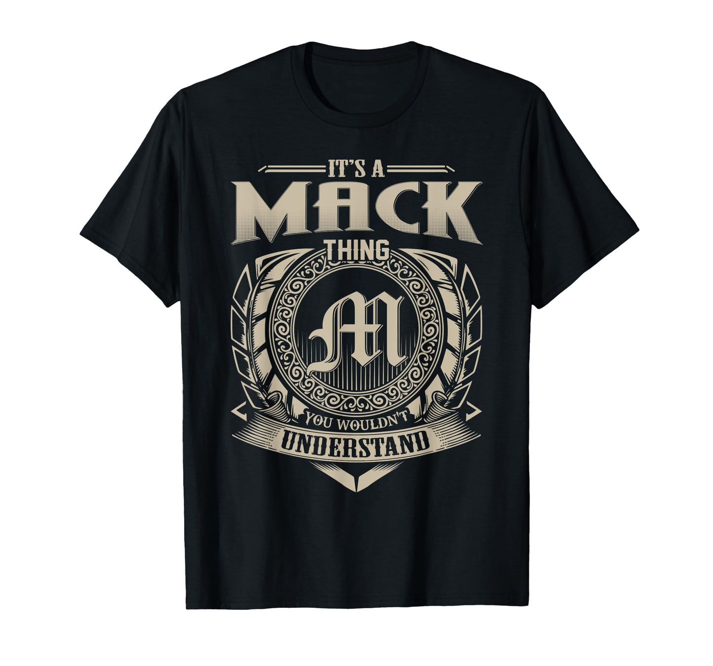 It's A MACK Thing You Wouldn't Understand Name Vintage T-Shirt