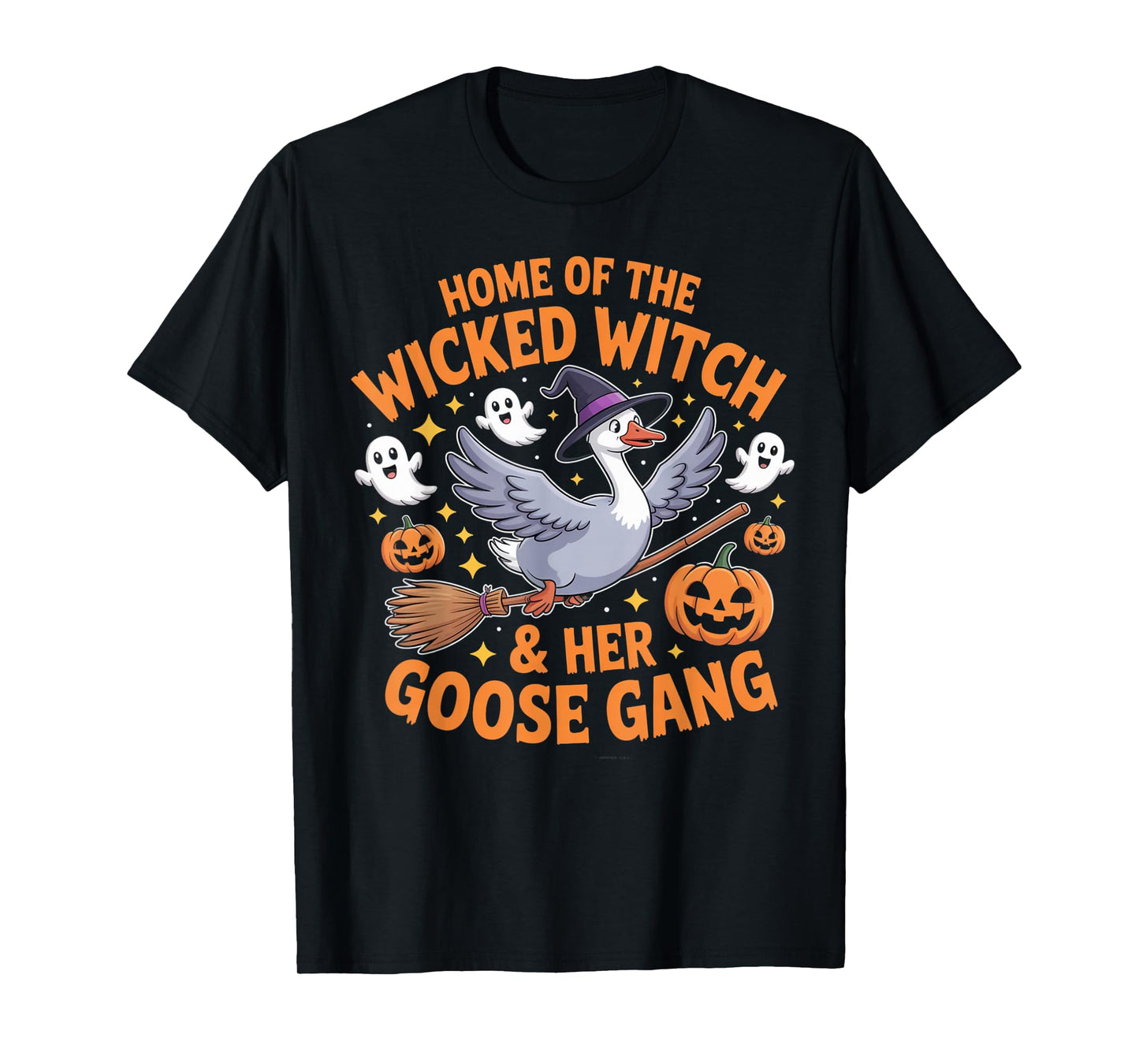 Home of The Wicked and Her Goose Gang Witch Halloween Design T-Shirt