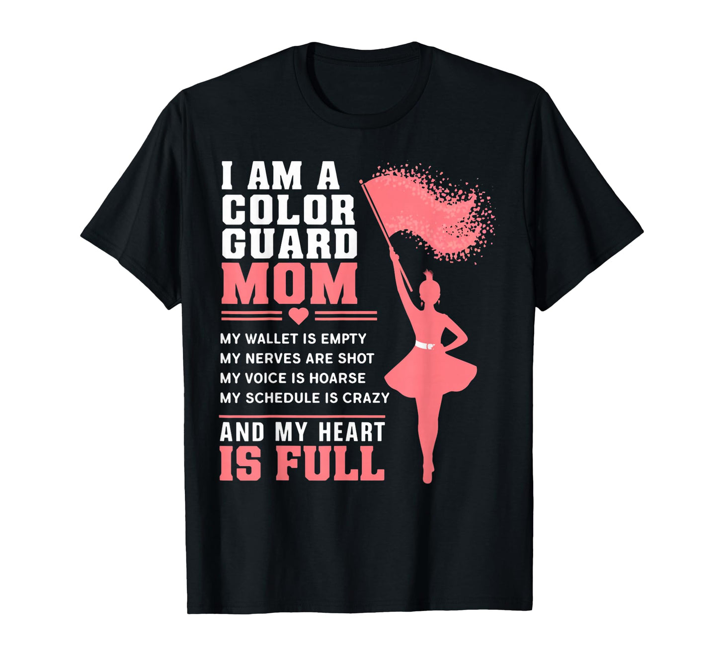 Colorguard Mom Marching Band Flag Twirling Colorguard T-Shirt