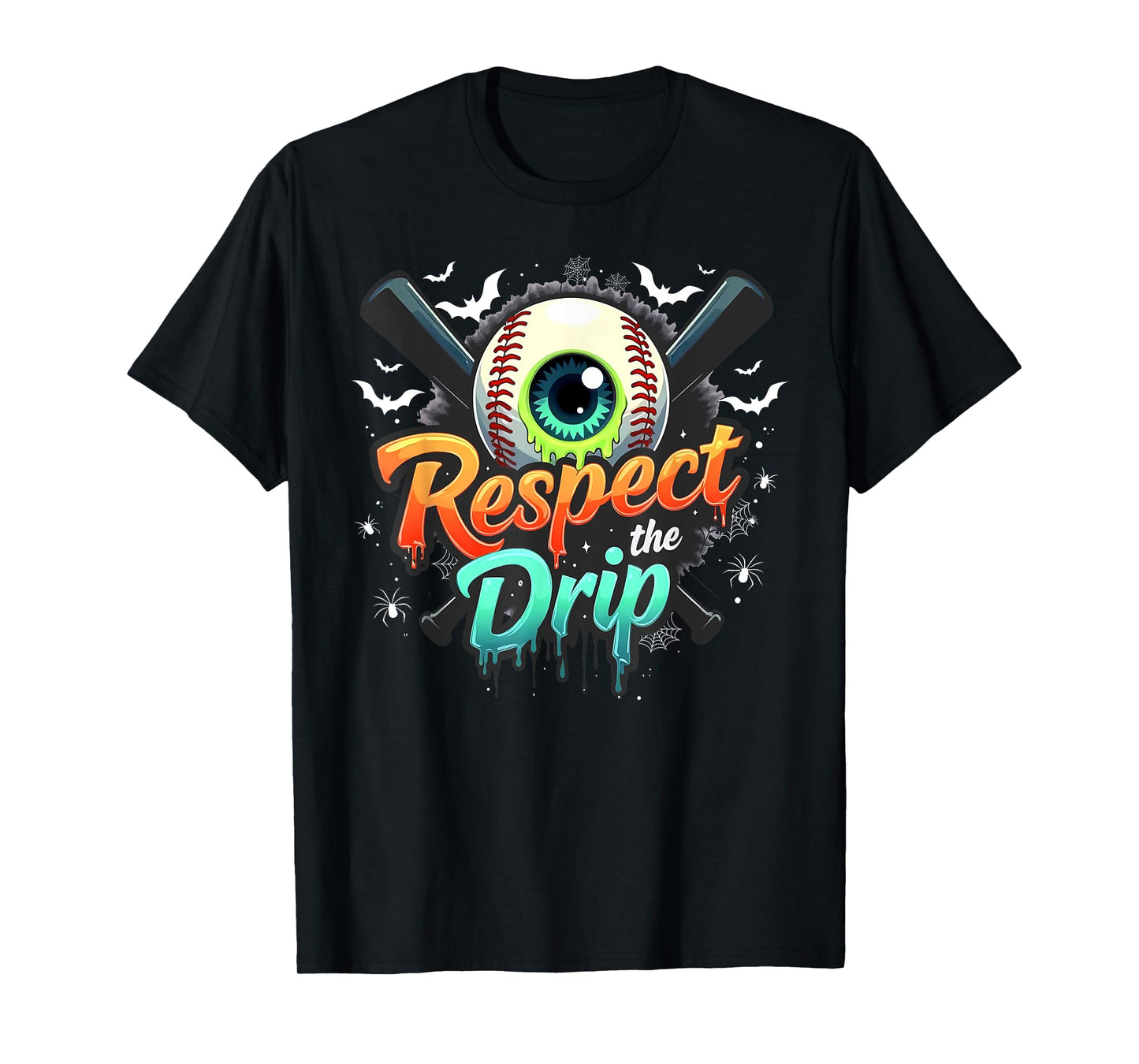 Respect The Drip Baseball Bats Halloween Drippy Skull Eye T-Shirt