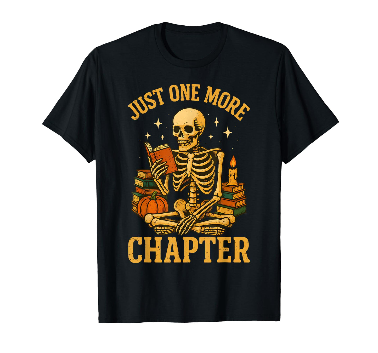 Just One More Chapter Skeleton Reader Reading Book Lover T-Shirt