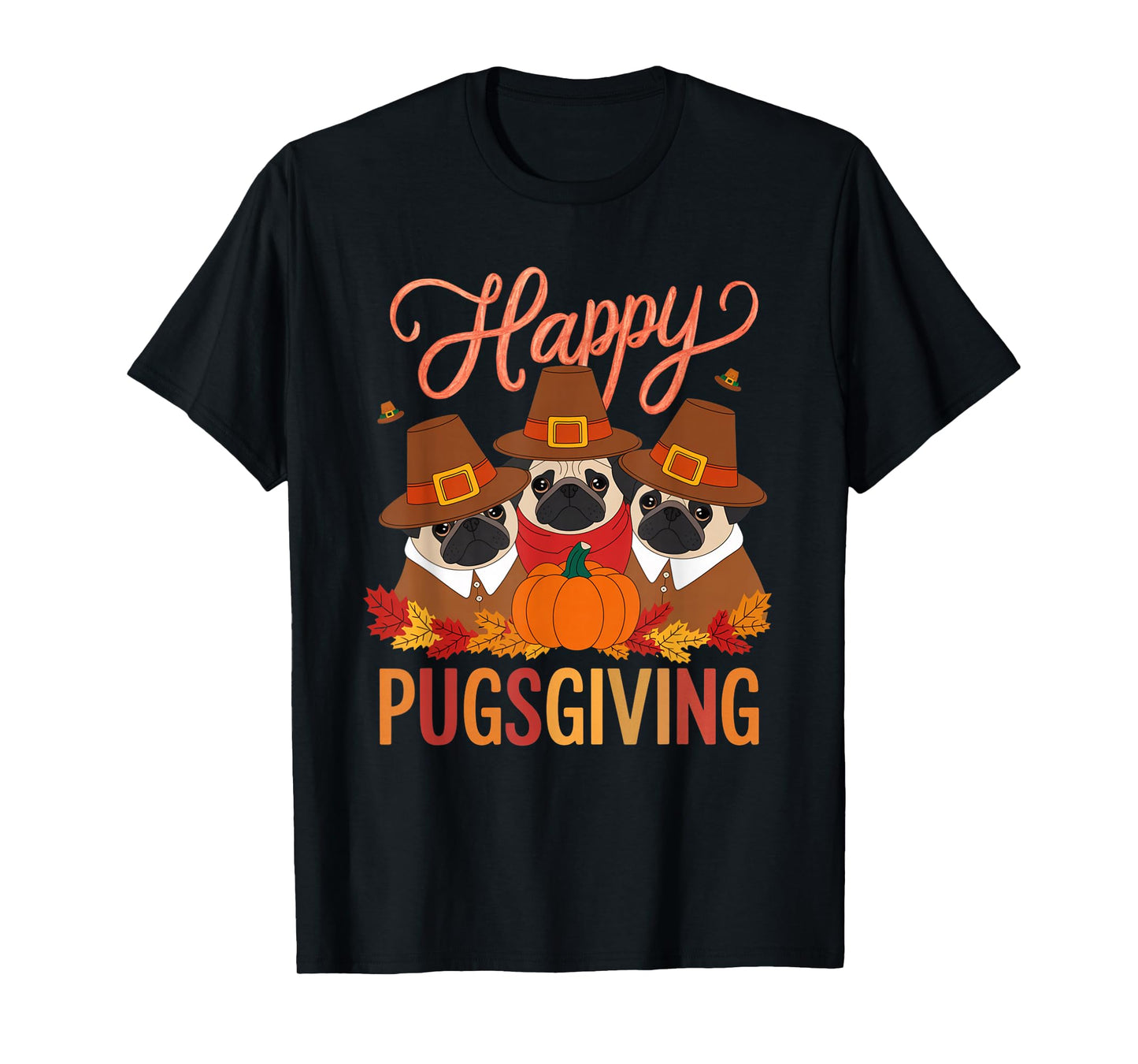 Thanksgiving Happy Pugsgiving Funny Pug Dog Owners T-Shirt