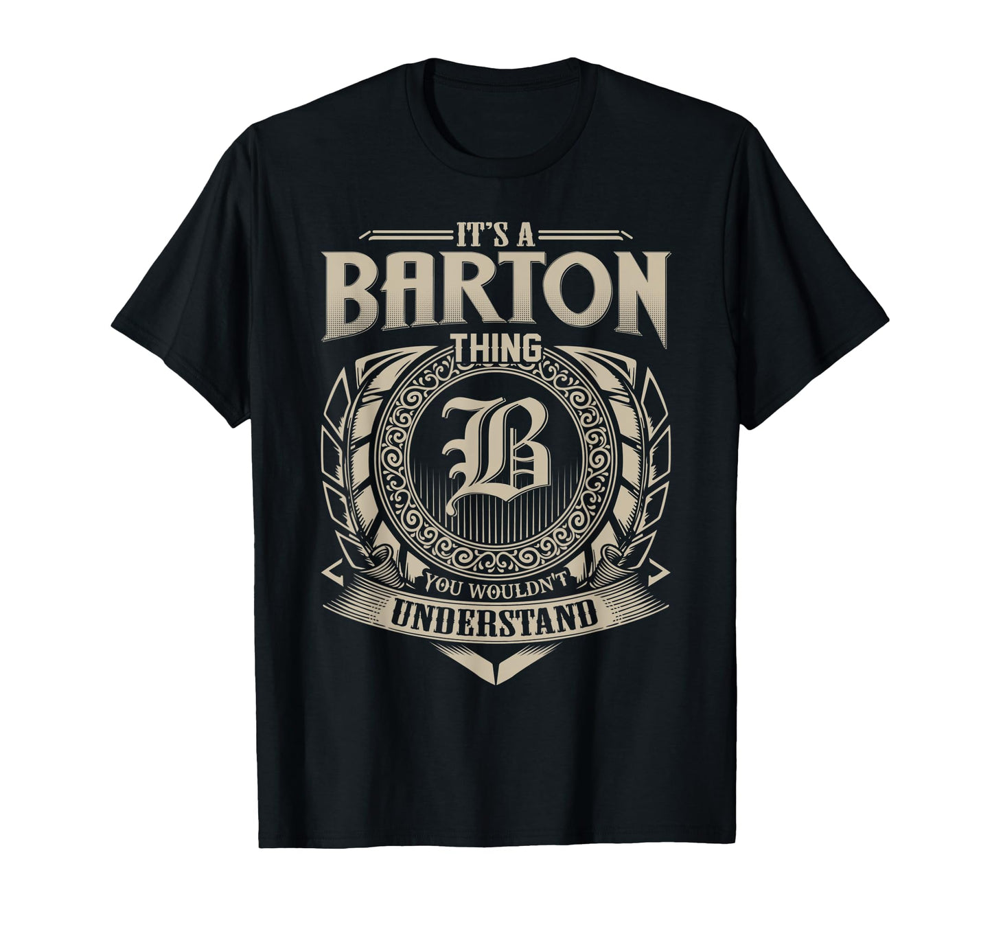 It's A BARTON Thing You Wouldn't Understand Name Vintage T-Shirt