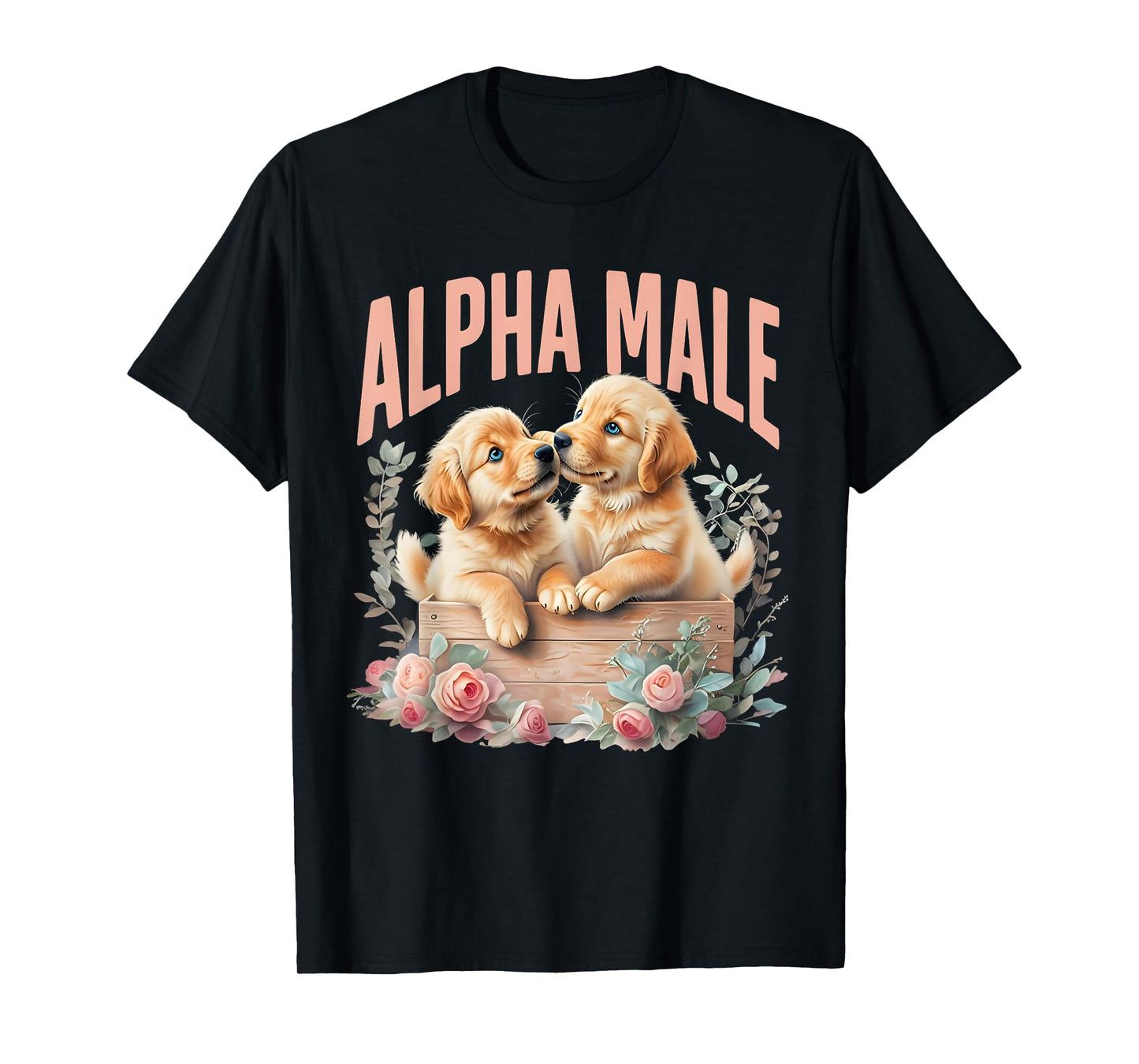 Funny Dog Alpha Cute Puppy Meme Male Dog Owner Men or Women T-Shirt