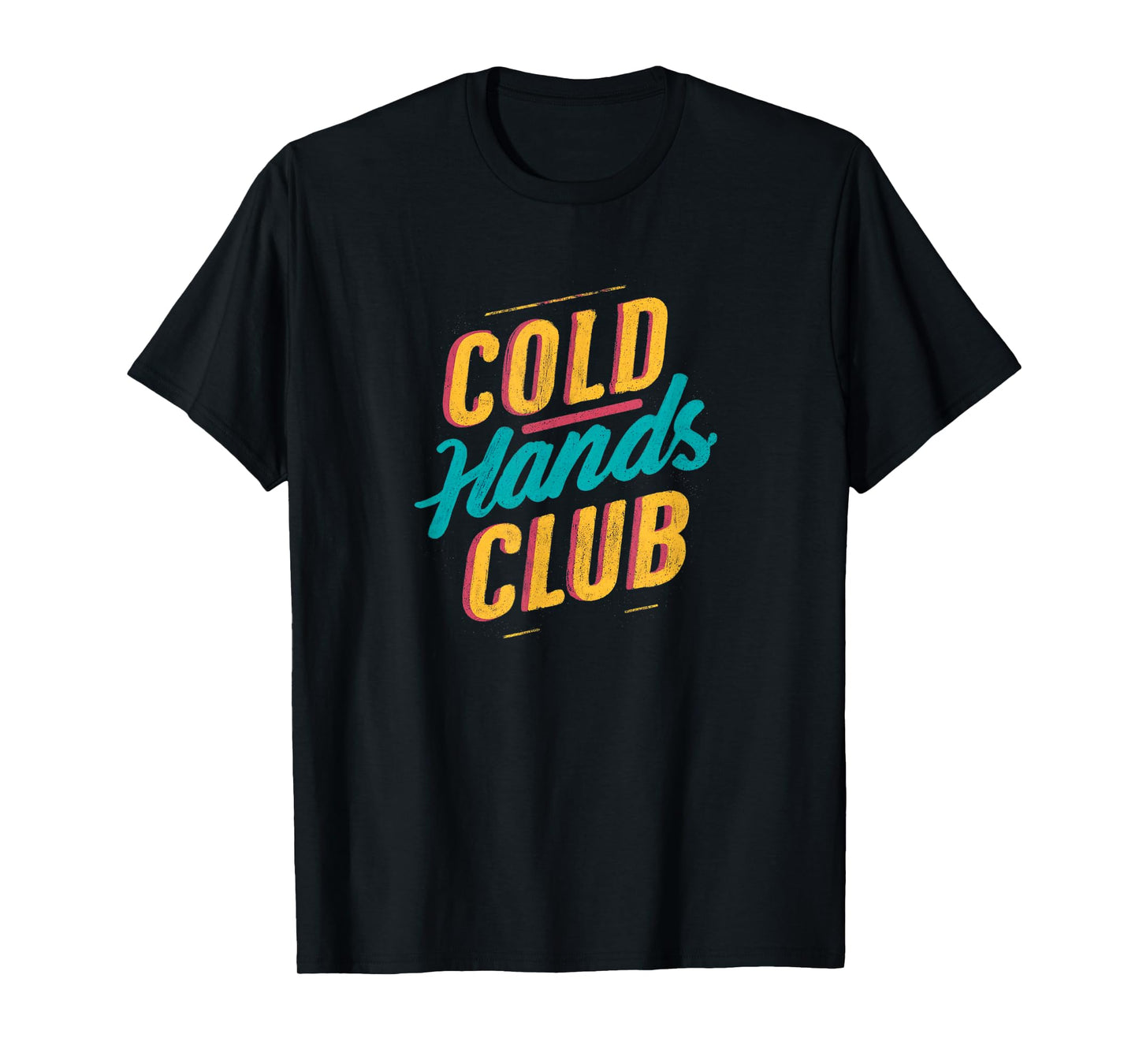 Nice Cold Hands Emblem for Adults and Kids T-Shirt