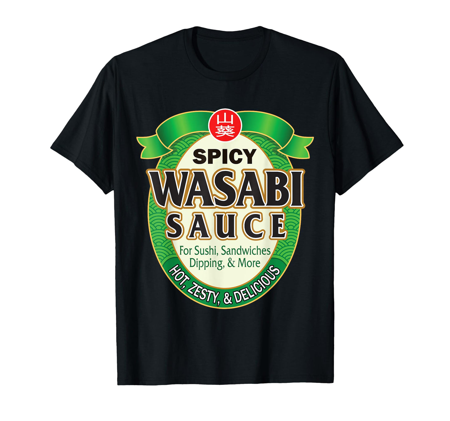 Wasabi Sauce Hot Spicy Asian Japan Sushi Halloween Costume T-Shirt