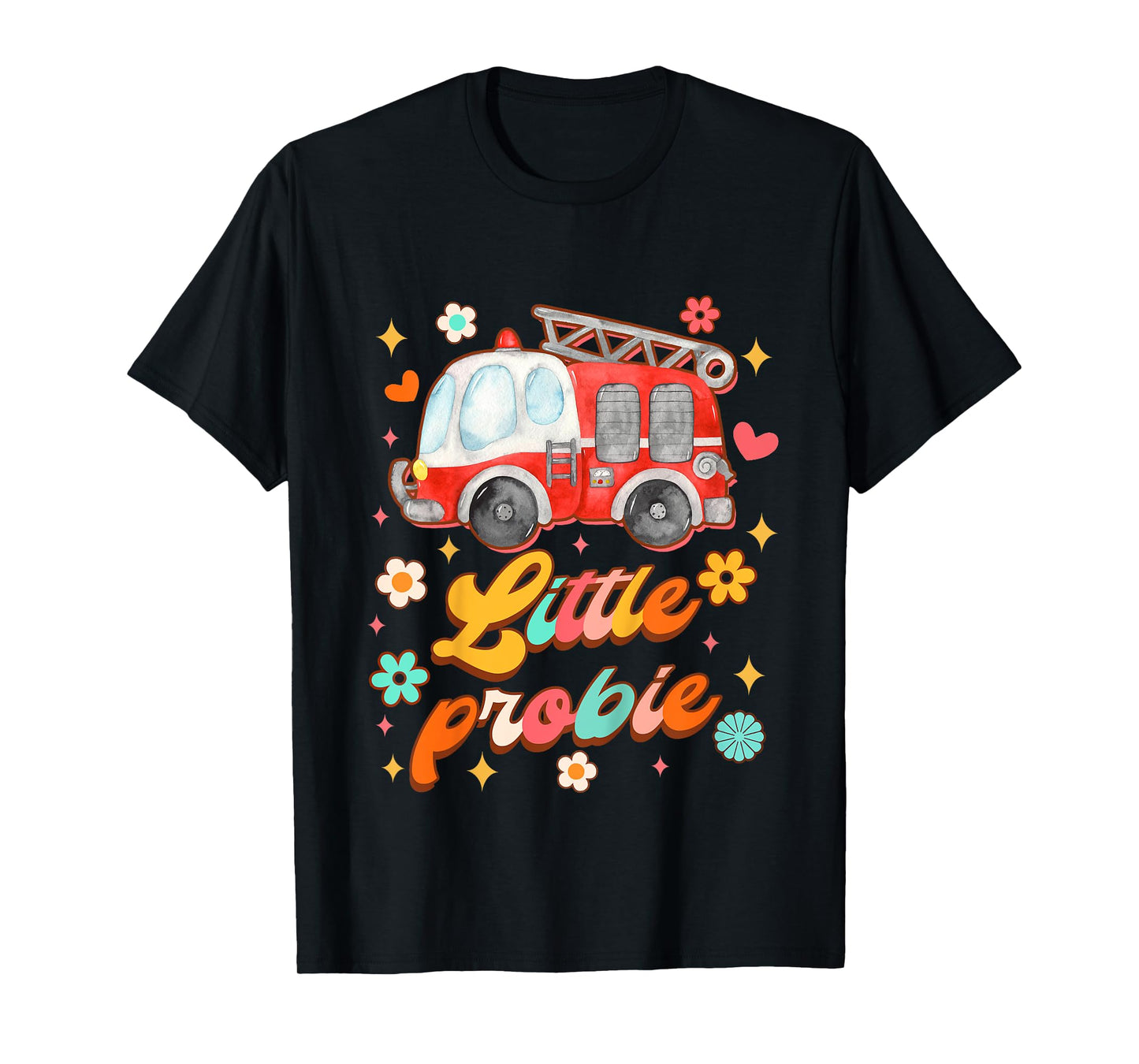 Kids Future Firefighter Baby Fireman Fire Truck Little Probie T-Shirt