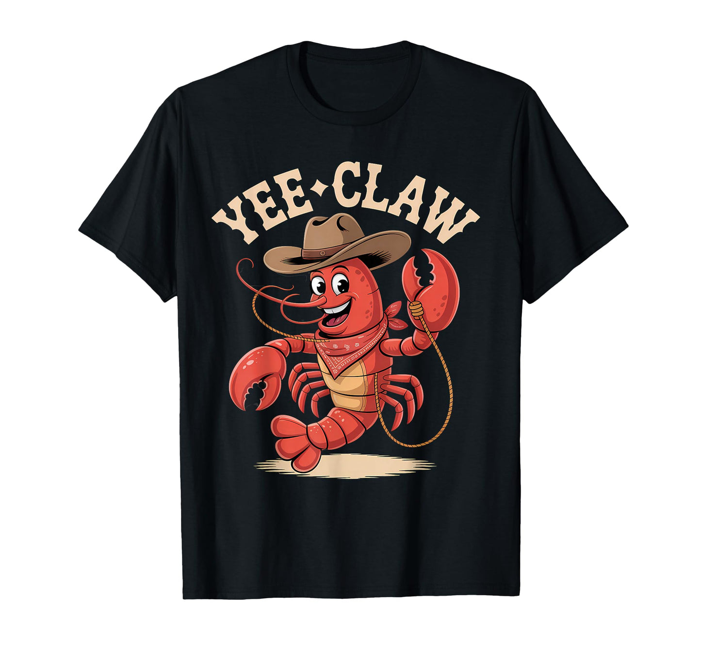 Yee Claw Western Country Cowboy Crawfish Seafood Lobster T-Shirt