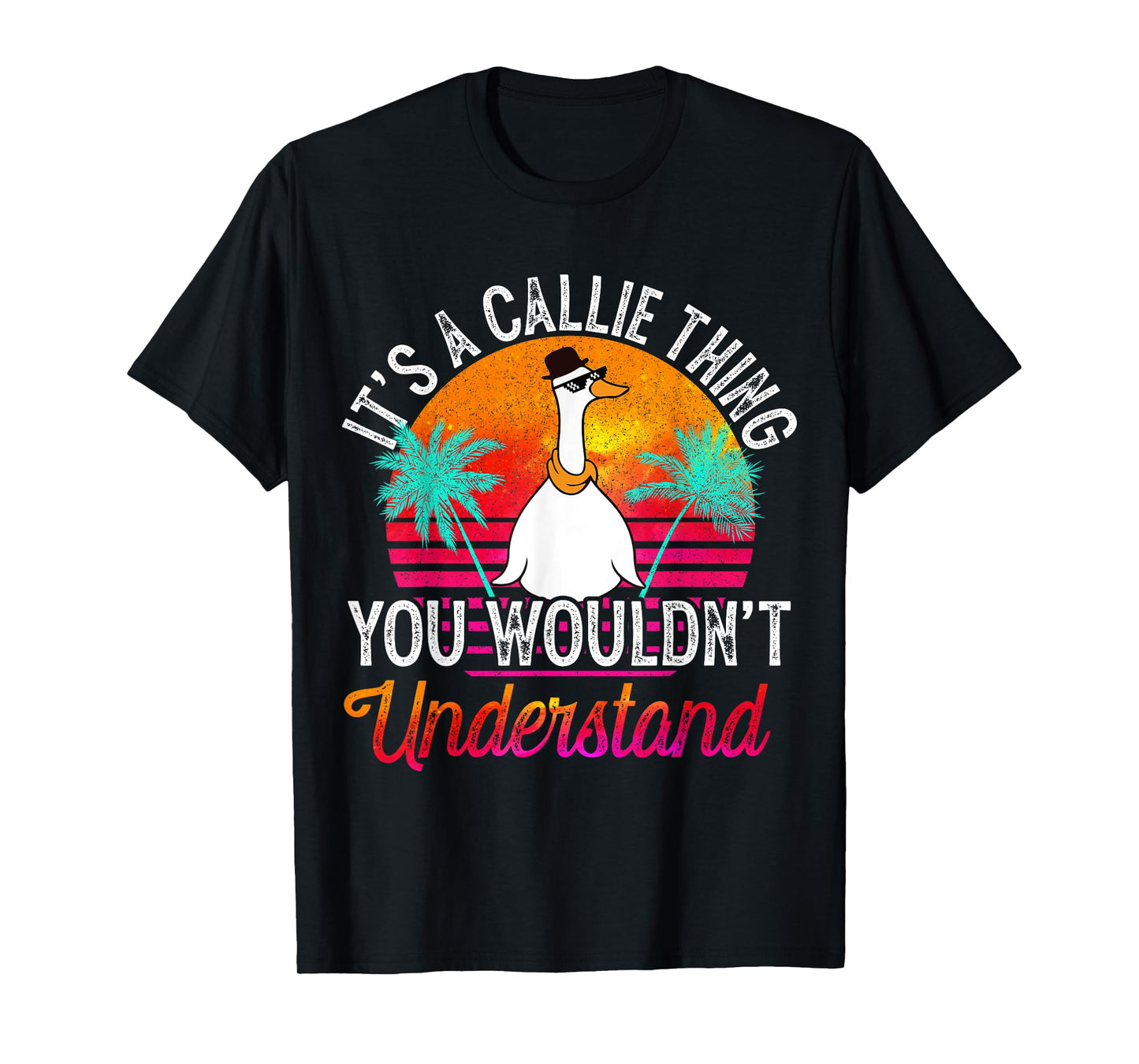 It's A Callie Thing You Wouldn't Understand Funny Callie T-Shirt