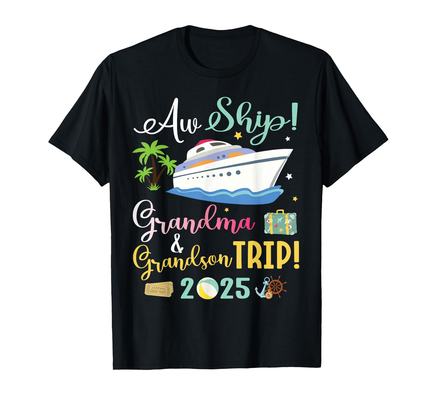 Aw Cruise Ship Grandma & Grandson Trip 2025 Family Vacation T-Shirt