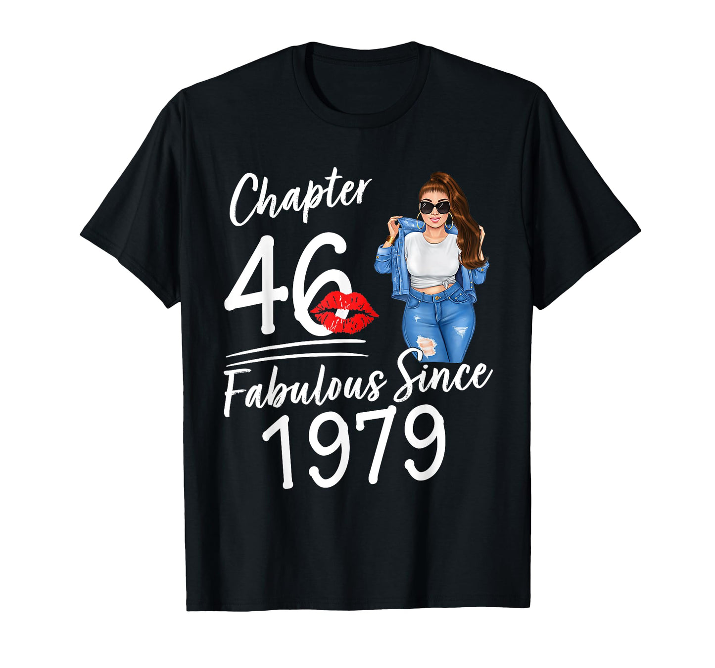 Chapter 46 Fabulous Since 1979 46th Birthday Women Melanin T-Shirt