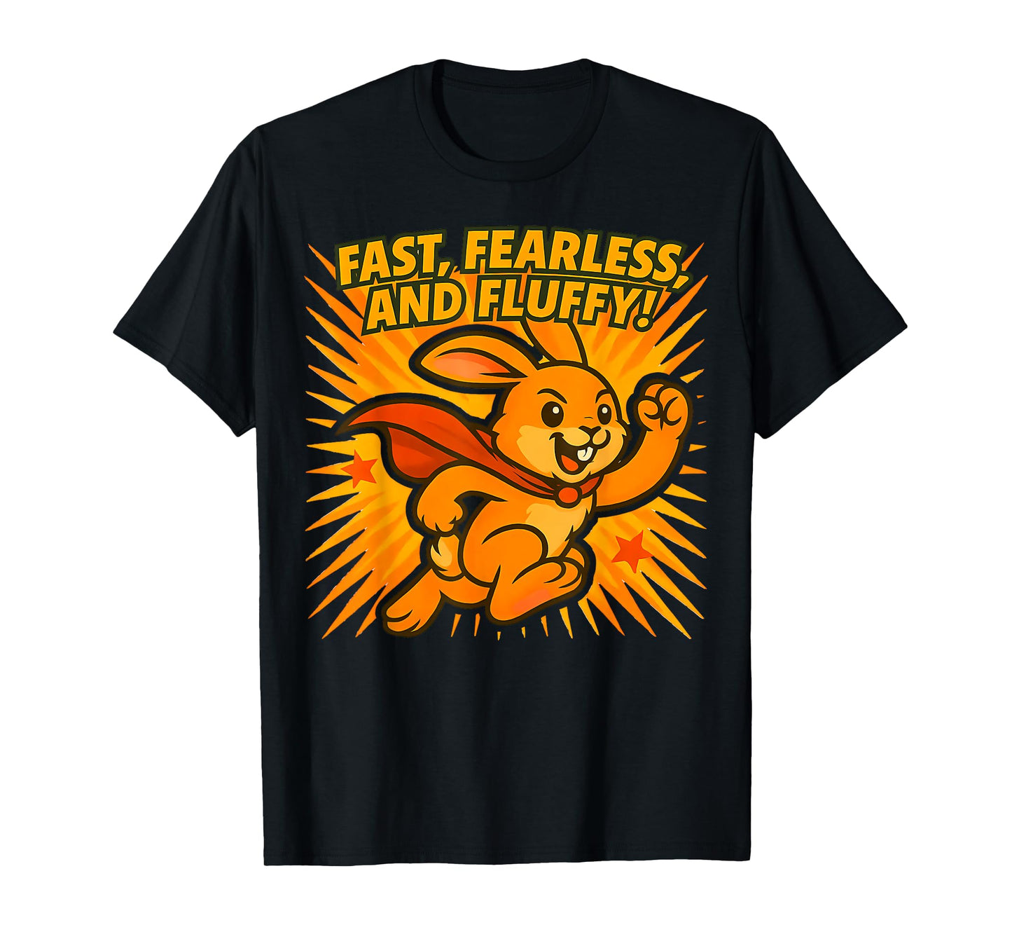 Fast Fearless and Fluffy Bunny Superhero T-Shirt