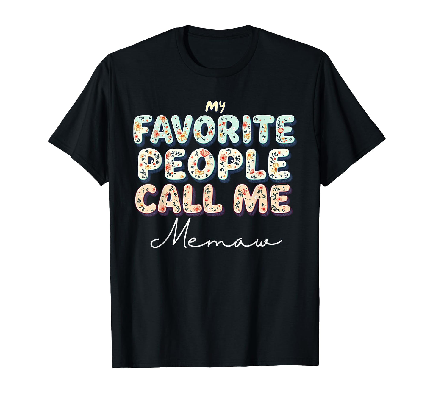 Wildflowers Memaw Floral Mother's Day Memaw T-Shirt
