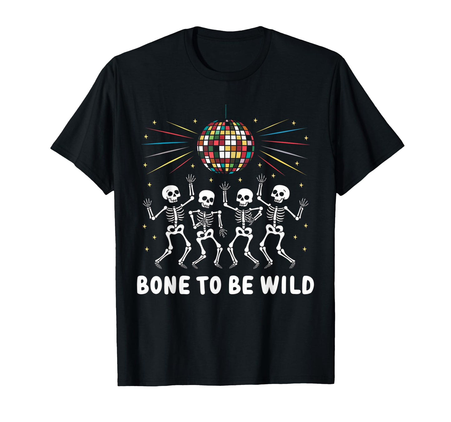 Bone To Be Wild Shirt Vintage 80's Disco Skeleton Halloween T-Shirt