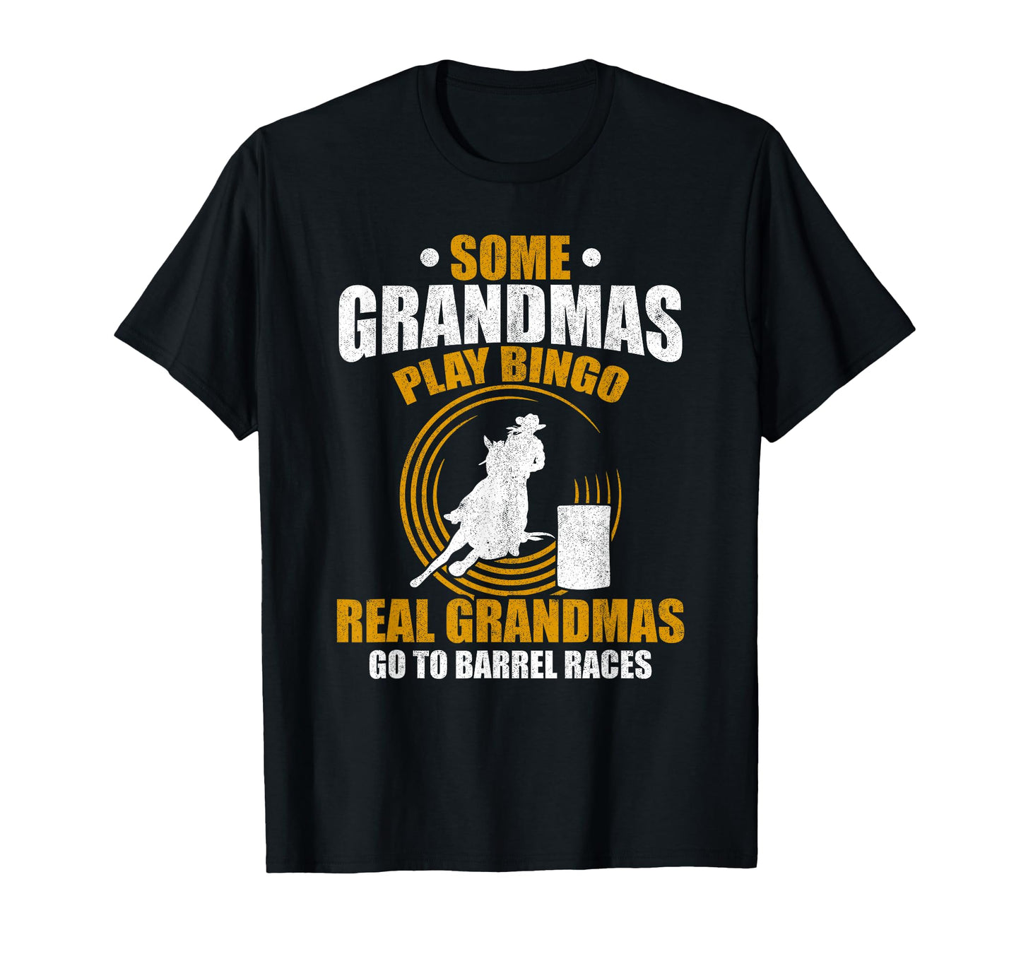 Rodeo Barrel Racer Grandmother Horse Grandma Barrel Racing T-Shirt