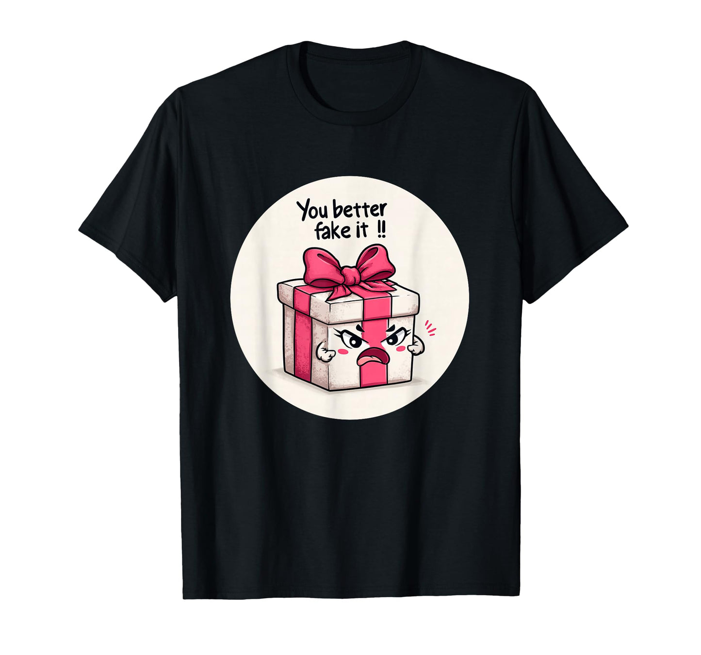You Better Fake it Christmas Statement Costume T-Shirt