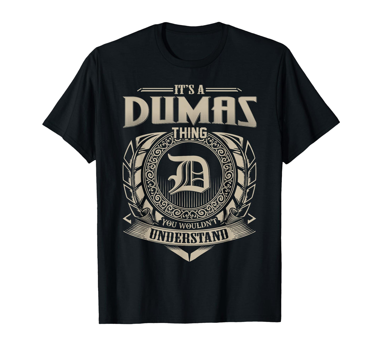 It's A DUMAS Thing You Wouldn't Understand Name Vintage T-Shirt