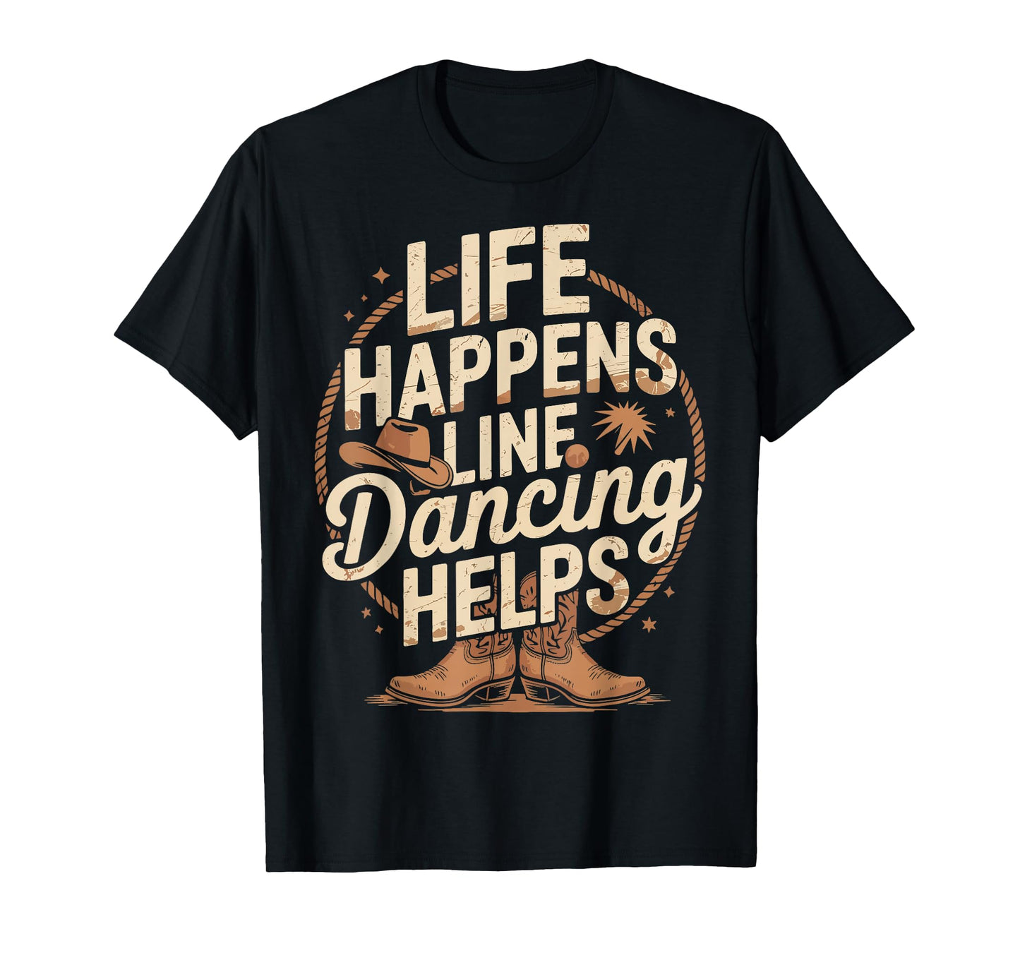 Life Happens Line Dancing Helps T-Shirt