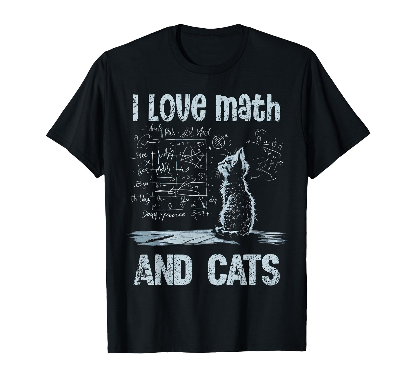 I Love Math and Cats Funny Cat Lover Science Teacher Student T-Shirt