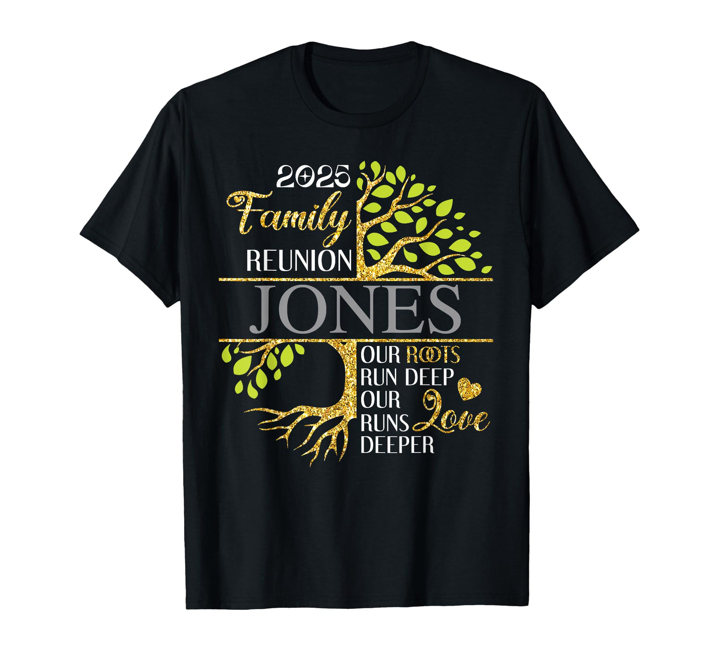 Jones Family Tree Funny Family Reunion 2025 Men Women Kids T-Shirt
