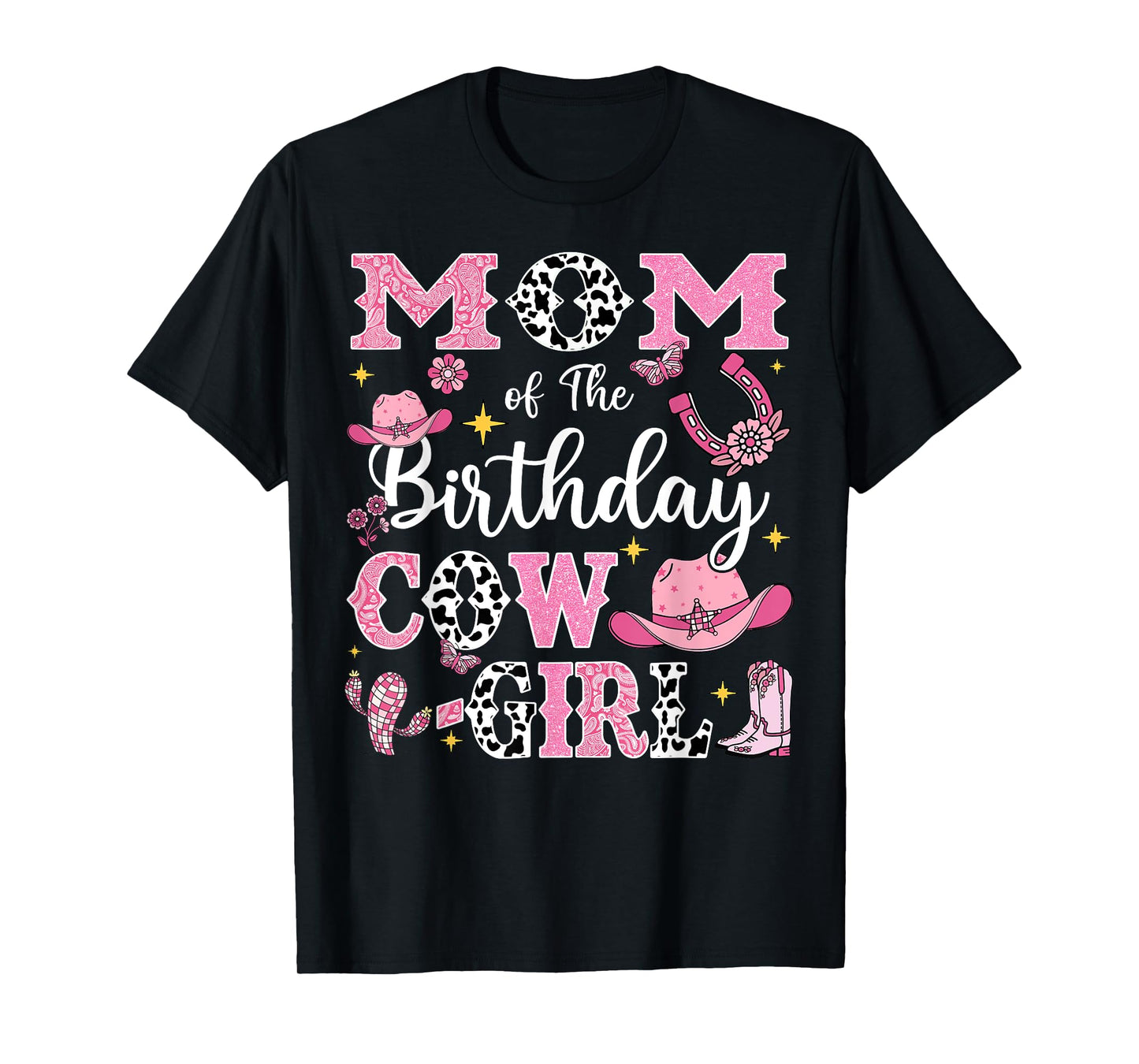 Mom Of The Birthday Cow-Girl Rodeo Cow Girl Birthday T-Shirt