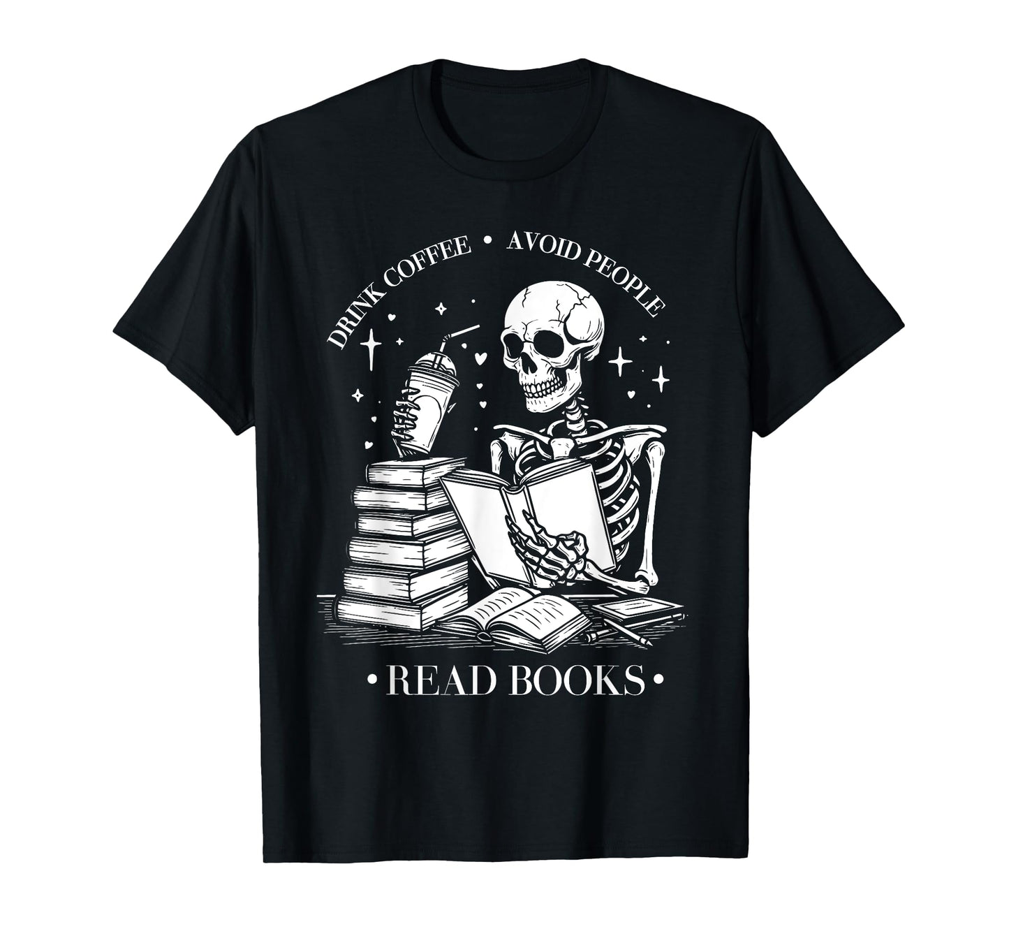 Drink Coffee Avoid People Read Books Halloween Skeleton T-Shirt
