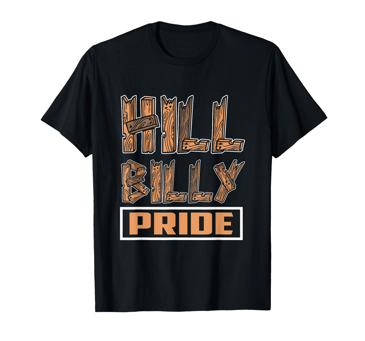 "Hillbilly Pride" Funny Redneck Country Southern T-Shirt