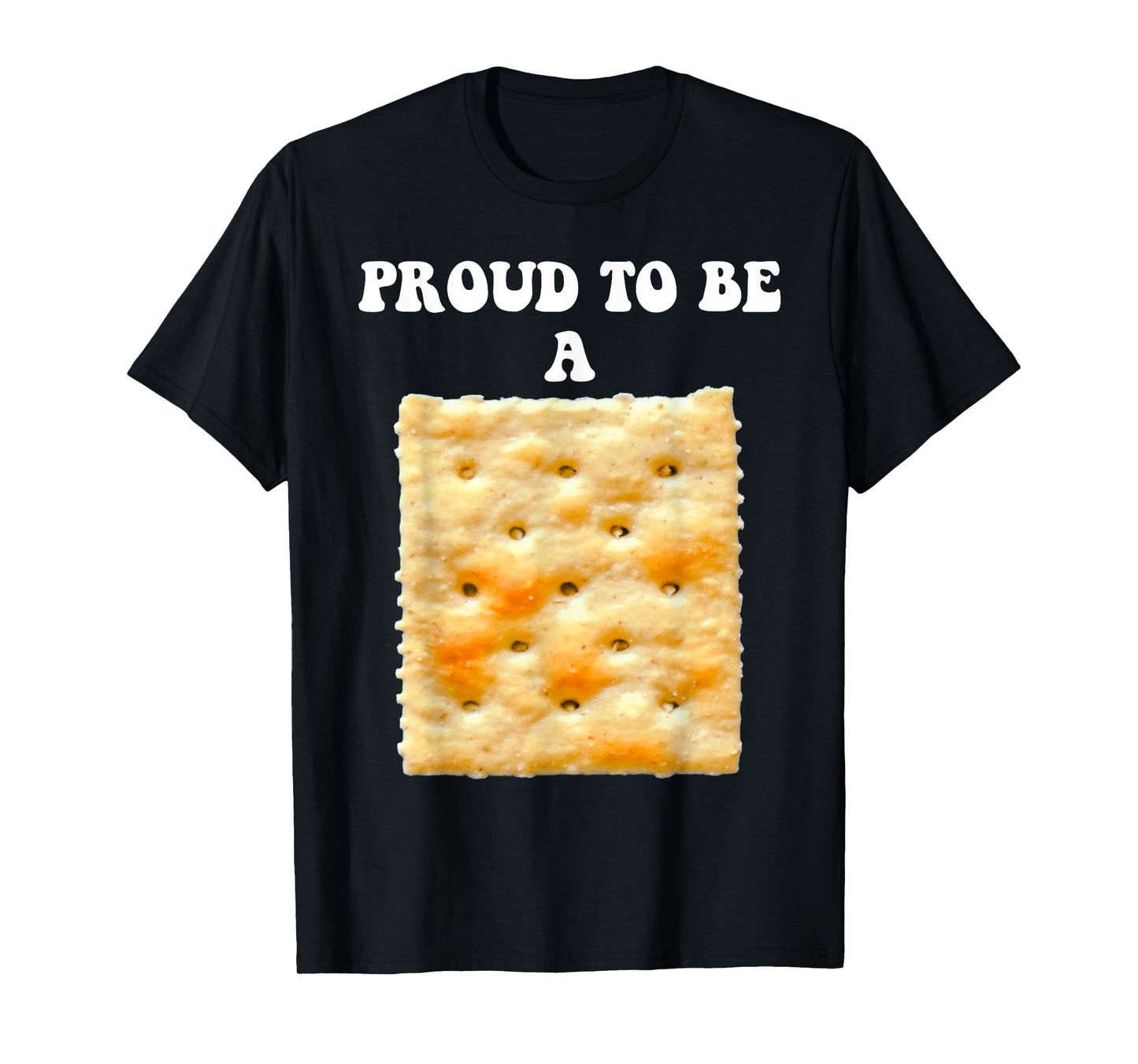 Proud to be a Cracker Funny Halloween Costume Men Women T-Shirt