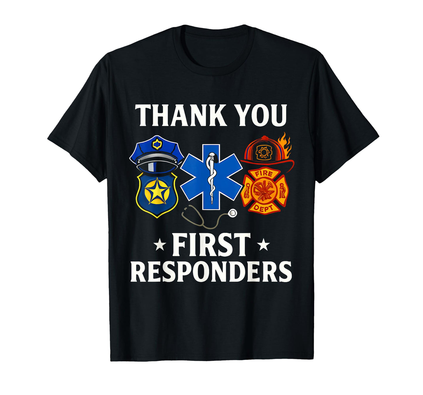 Thank You First Responders Patriotic EMT Police Fire Brigade T-Shirt