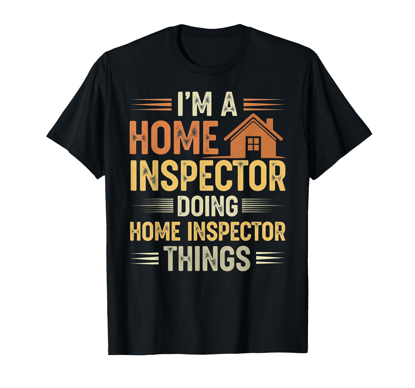 Funny Home Inspector T-Shirt
