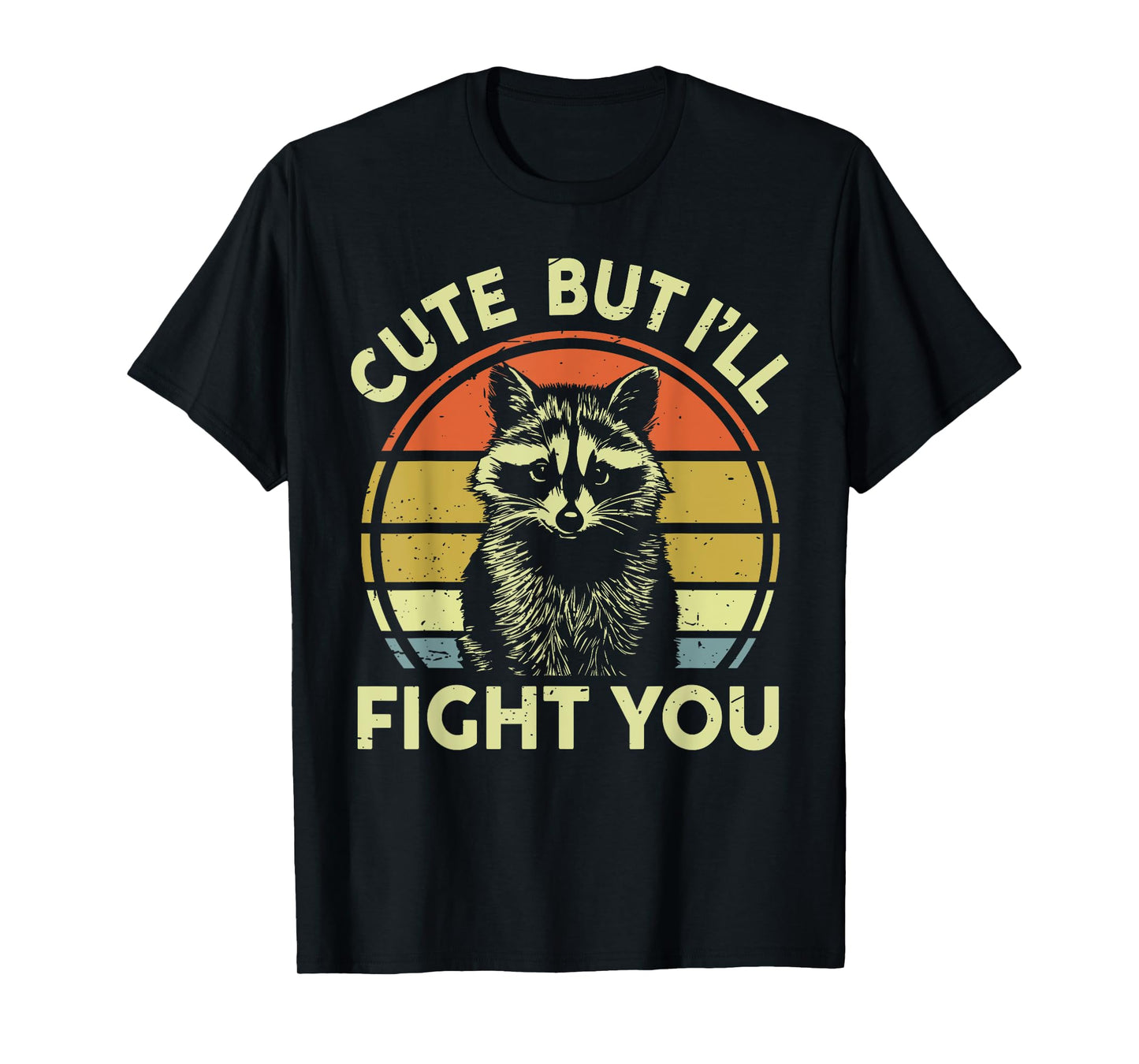 Cute But Ill Fight You Funny Raccoon Boy Toddler Trash Panda T-Shirt