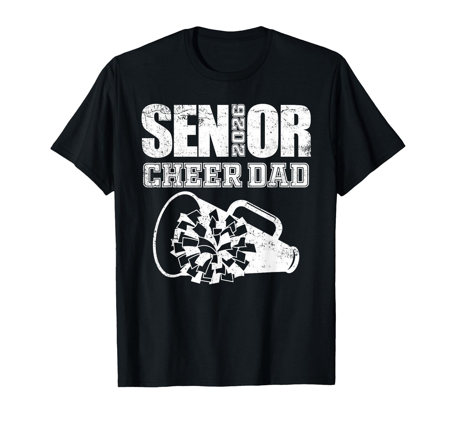 Senior Cheer Dad 2026 Cheerleader Parent Class of 2026 T-Shirt