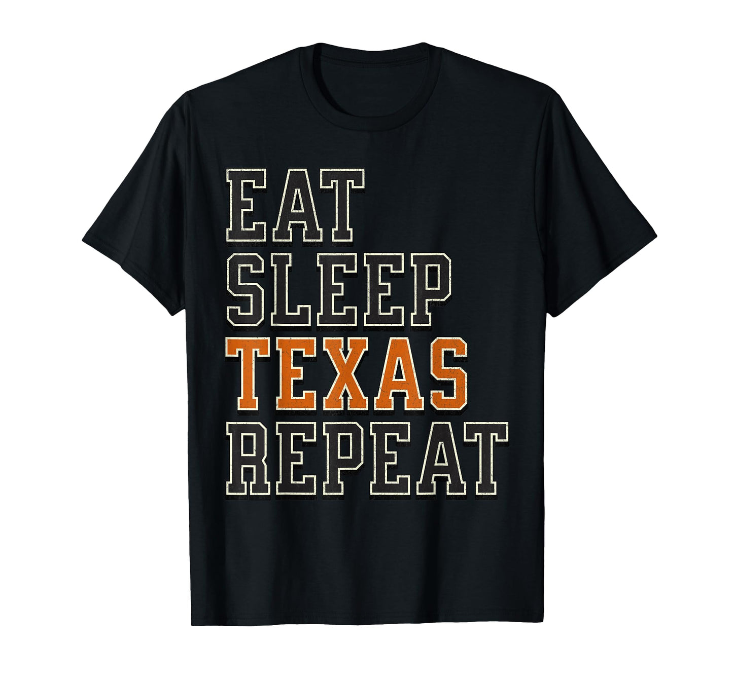 Funny Eat Sleep Texas Repeat, Great State of Texas Souvenir T-Shirt