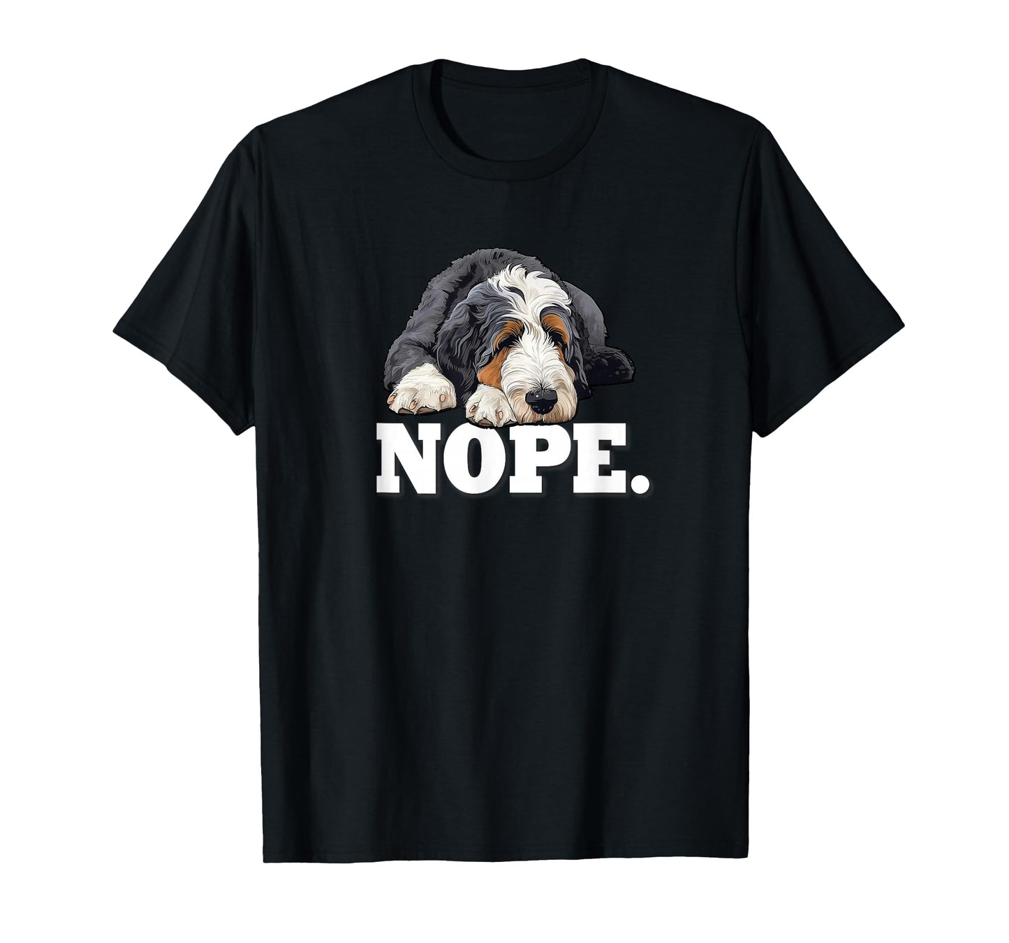 Mens & Womens Cute Pet Sleep Nap NOPE Bernedoodle Dog Lover T-Shirt