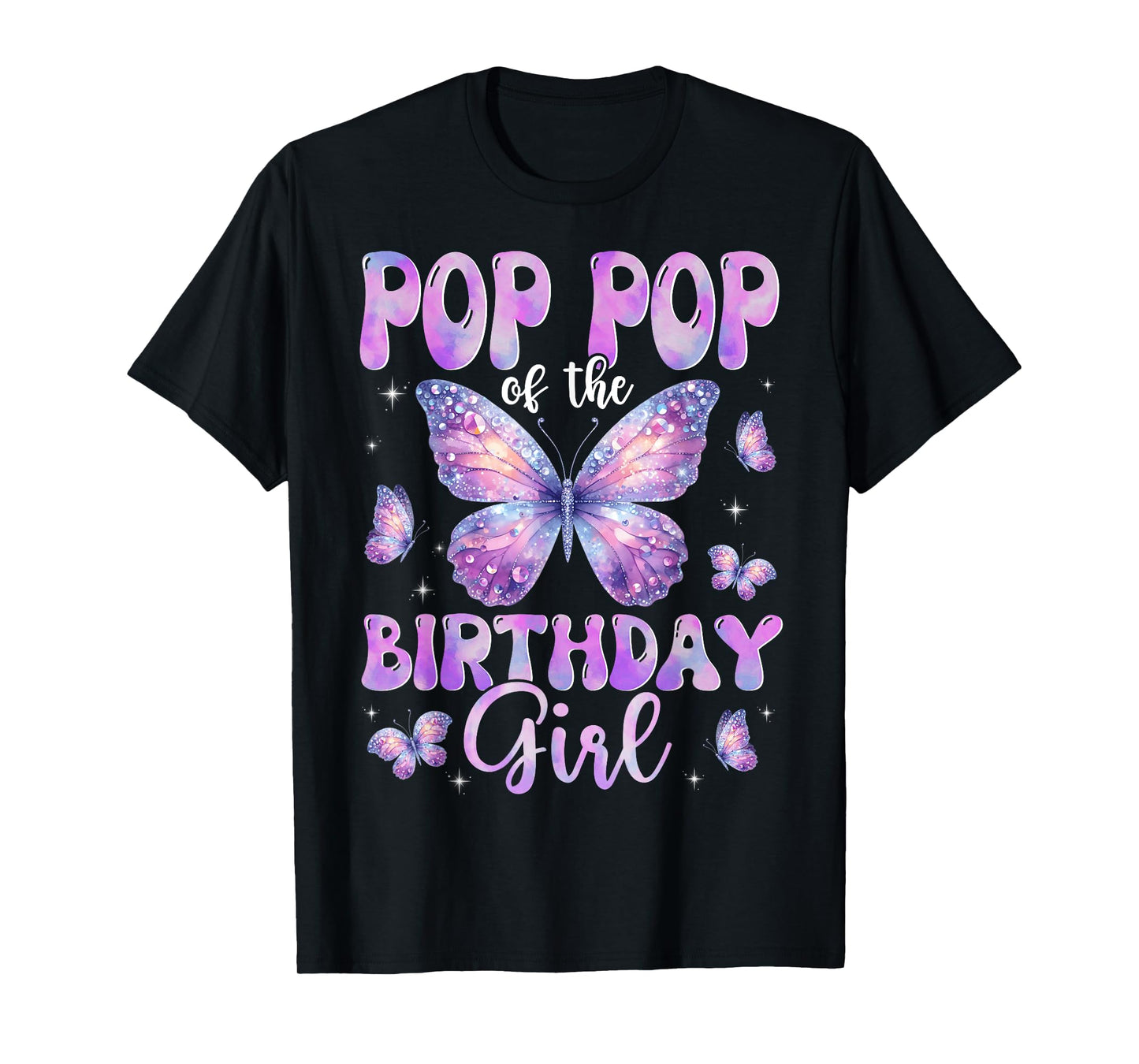 Pop Pop Of The Birthday Girl Butterfly Family Matching T-Shirt