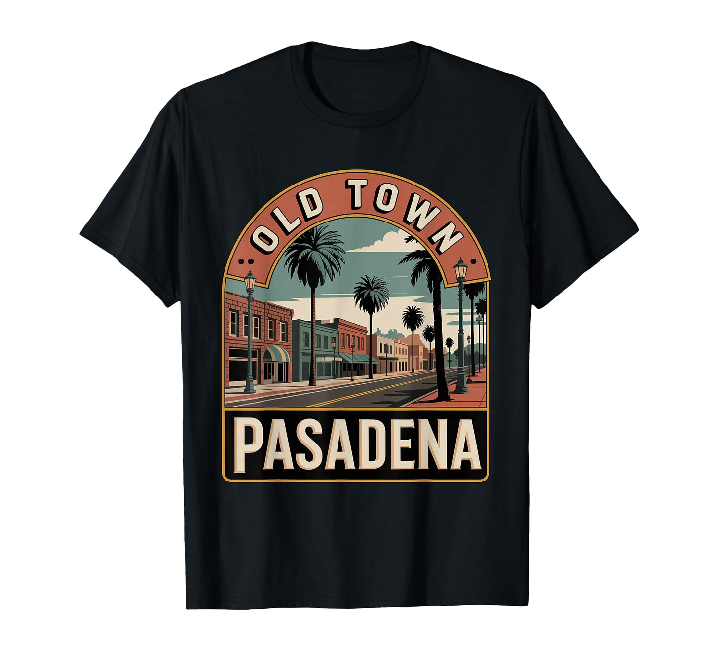 Old Town Pasadena CA Street Art Retro Sunset Souvenir T-Shirt