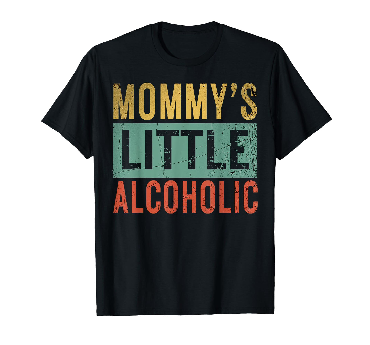 Mommy's little alcoholic Funny Mom Life Alcohol jokes Parent T-Shirt