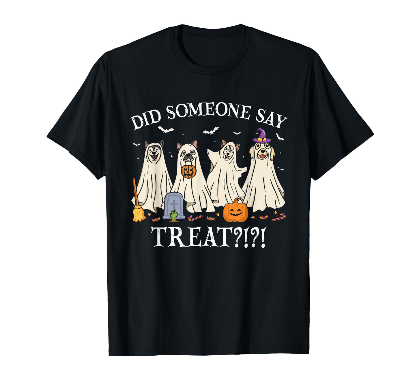 Halloween Ghost Dogs Did Someone Say Treat Ghost Dog Boo T-Shirt