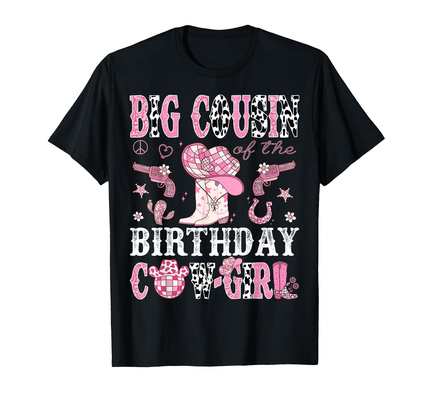 Big Cousin Of The Birthday Cow-Girl Pink Disco Rodeo Western T-Shirt